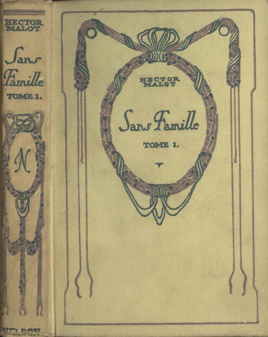 Sans famille Tome I - Hector Malot - copertina