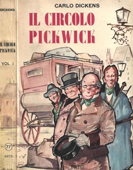 Il Circolo Pickwick. Volume primo - Charles Dickens - copertina