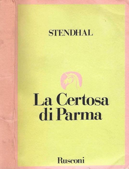 La Certosa di Parma - Stendhal - copertina