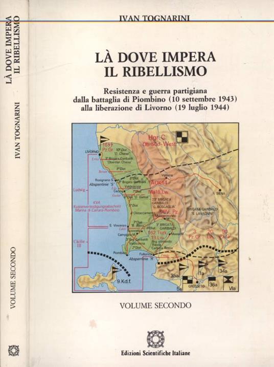 Lì dove impera il ribellismo Vol. II - Ivan Tognarini - copertina