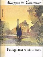 Pellegrina e straniera