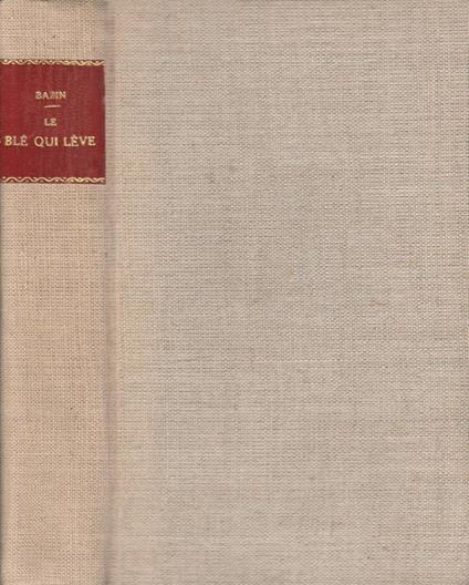 Le ble qui leve - René Bazin - copertina