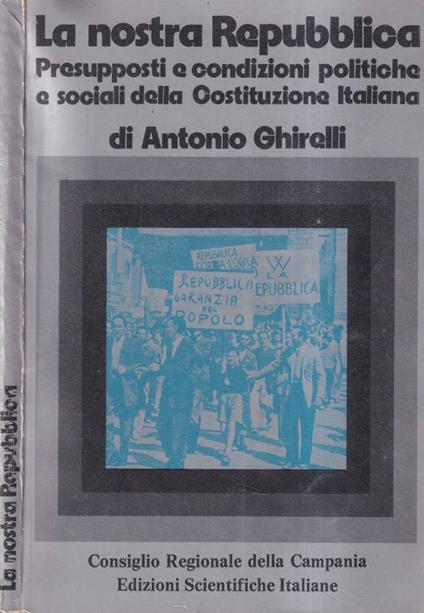 La nostra Repubblica - Antonio Ghirelli - copertina