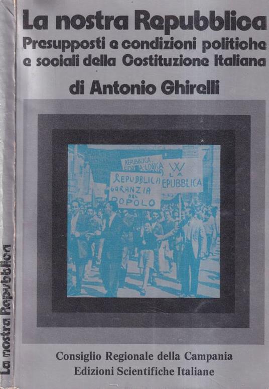 La nostra Repubblica - Antonio Ghirelli - copertina