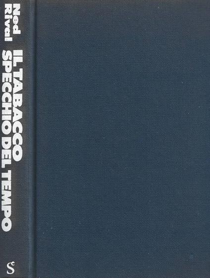 Il tabacco specchio del tempo - Ned Rival - copertina