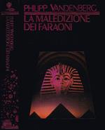 La maledizione dei faraoni