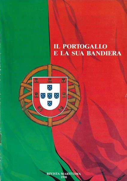 Il Portogallo e la sua bandiera - Franco Gay - copertina