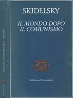 Il mondo dopo il comunismo