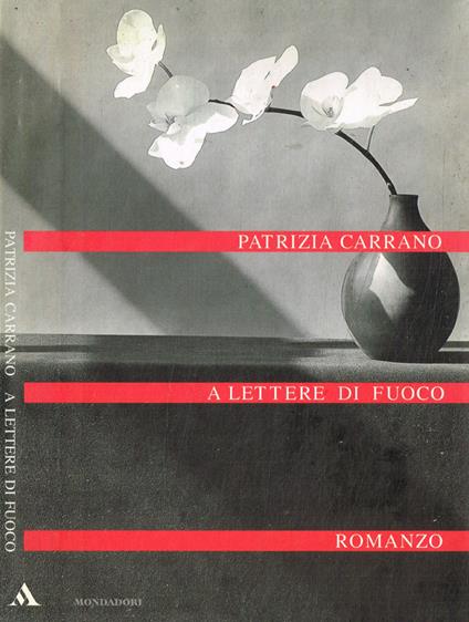 A lettere di fuoco - Patrizia Carrano - copertina