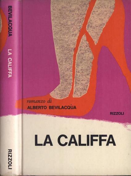 La califfa - Alberto Bevilacqua - copertina