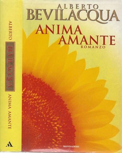 Anima amante - Alberto Bevilacqua - copertina