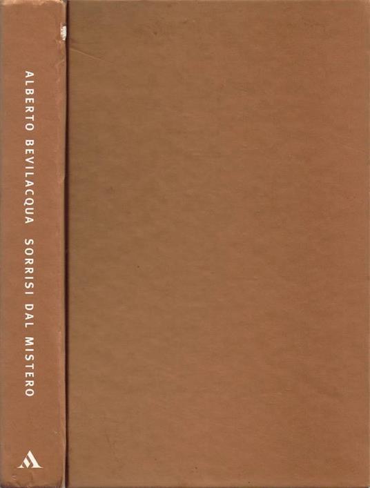 Sorrisi dal mistero - Alberto Bevilacqua - copertina