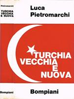 Turchia vecchia e nuova