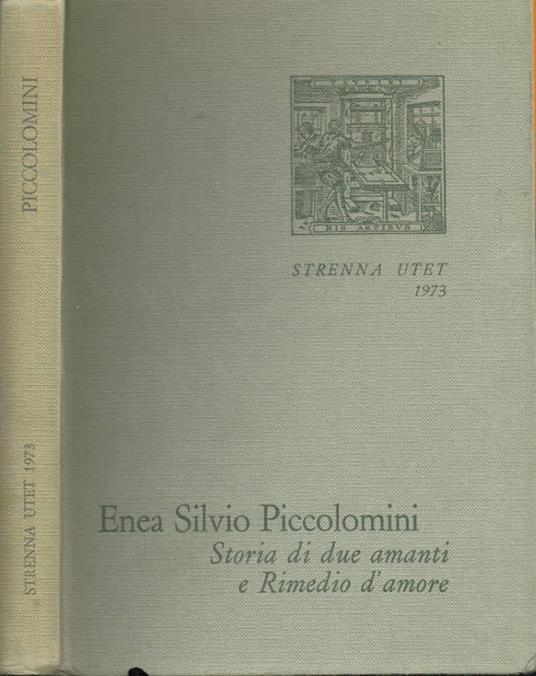 Storia di due amanti e Rimedio d'amore - Enea S. Piccolomini - copertina