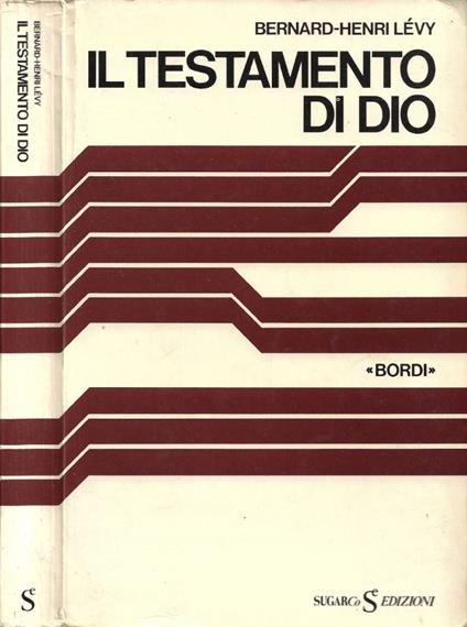 Il Testamento di Dio - Bernard-Henri Lévy - copertina