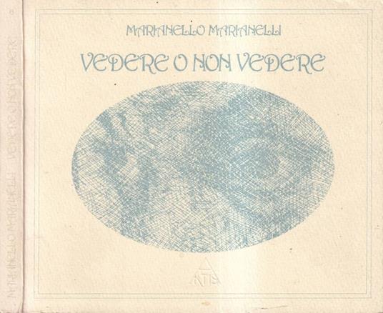 Vedere o non vedere - Marianello Marianelli - copertina