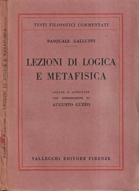 Lezioni di logica e metafisica - Pasquale Galluppi - copertina