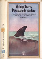 Pescicani da vendere