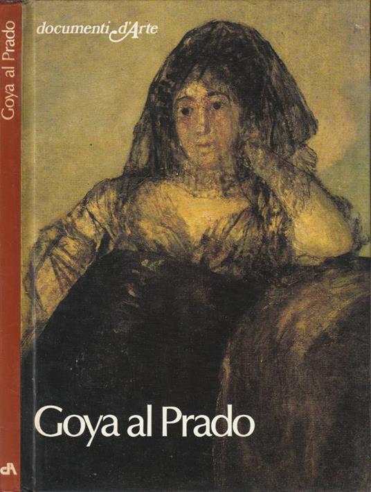 Goya al Prado - Lucia Cerutti - copertina