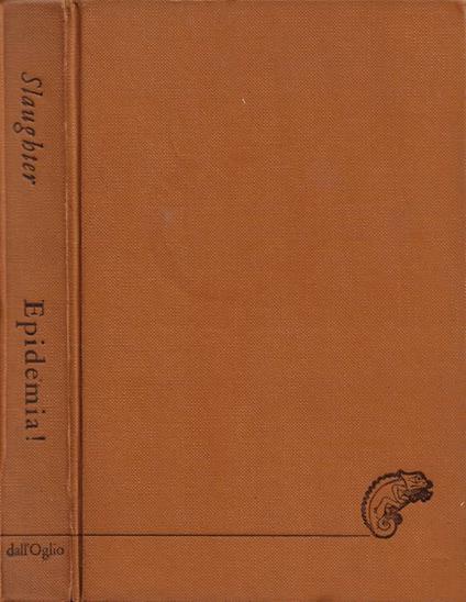 Epidemia! - Frank G. Slaughter - copertina