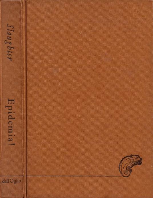Epidemia! - Frank G. Slaughter - copertina