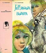 Jill, ragazza bizzarra
