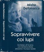 Sopravvivere coi lupi