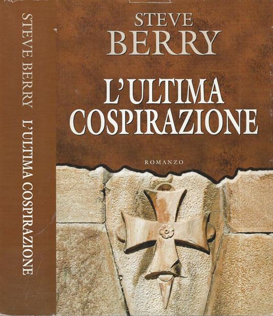 L' ultima cospirazione - Steve Berry - copertina