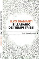 Sillabario dei tempi tristi