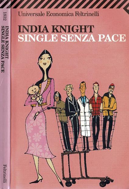Single senza pace - India Knight - copertina