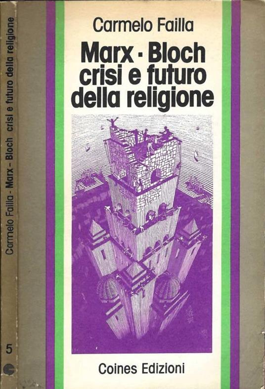 Marx - Bloch, crisi e futuro della religione - Carmelo Failla - copertina