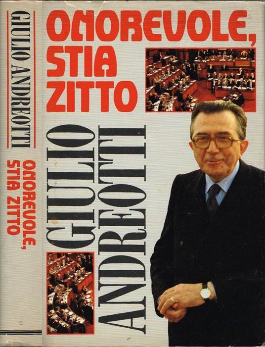 Onorevole, stia zitto - Giulio Andreotti - copertina