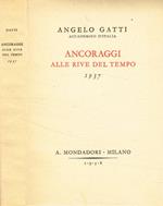 Ancoraggi alle rive del tempo 1937