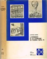 L' assedio e la Comune di Parigi 1870-71