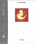 Maria Stuarda. Regina di Scozia