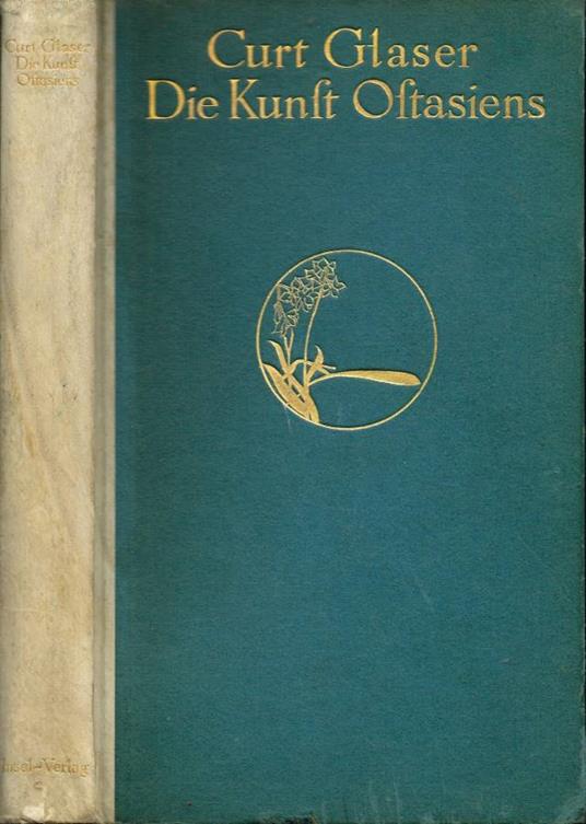 Die Kunst Ostasiens - Curt Glaser - copertina