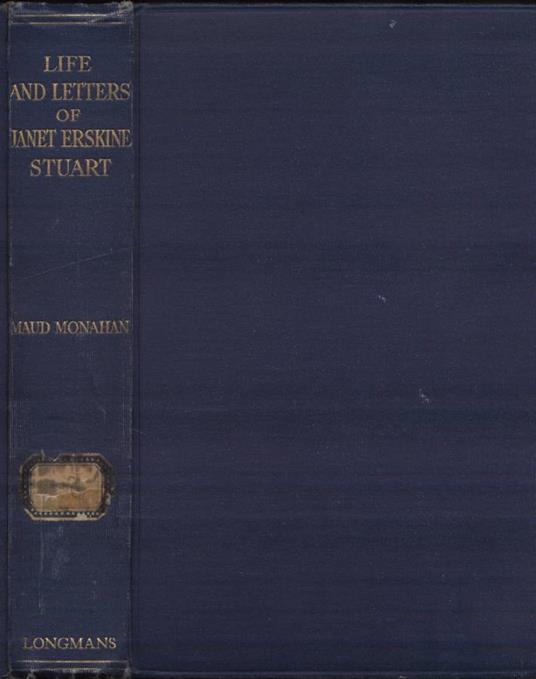 Life and letters of Janet Erskine Stuart - copertina