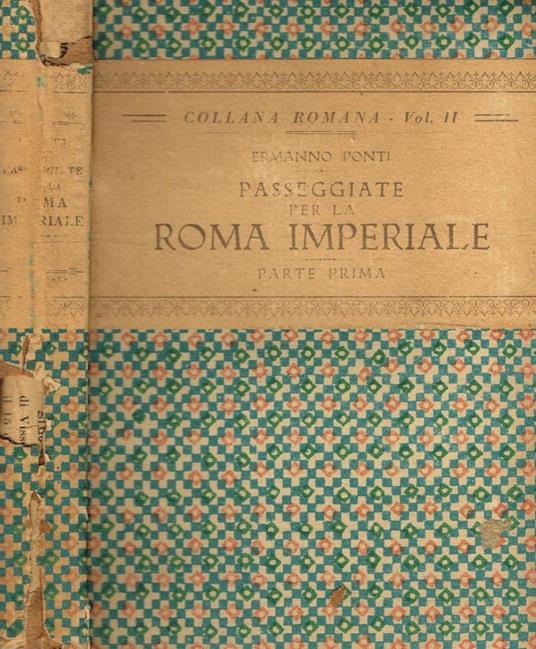 Passeggiate per la Roma Imperiale parte Prima - Ermanno Ponti - copertina