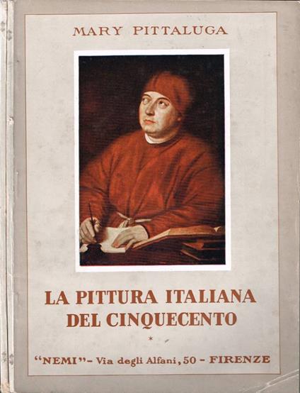 La pittura italiana del Cinquecento - Mary Pittaluga - copertina