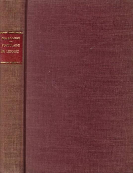 Porcelaine de limoges - Jacques Chardonne - copertina