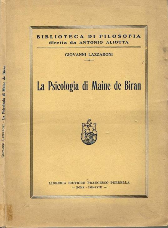 La Psicologia di Maine de Biran - Giovanni Lazzaroni - copertina