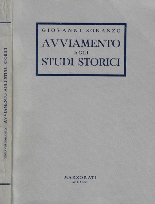 Avviamento agli studi storici - Giovanni Soranzo - copertina