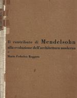 Il contributo di Mendelsohn alla evoluzione dell'architettura moderna