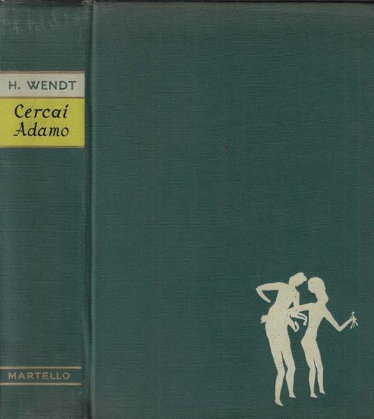 Cercai Adamo - Herbert Wendt - copertina