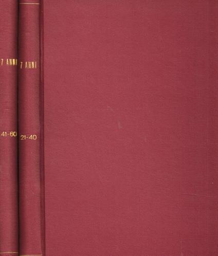 7 anni di guerra. Fotostoria del secondo conflitto mondiale visto dalle due parti in lotta. N.21-40 e 41-60, 18 settembre 1958-29 gennaio 1959, 9 febbraio-18 giugno 1959. 2voll - copertina