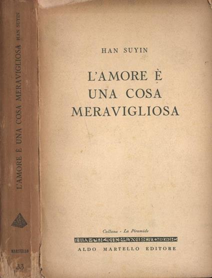 L' amore è una cosa meravigliosa - Han Suyin - copertina