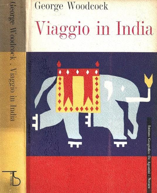 Viaggio in India - George Woodcock - copertina