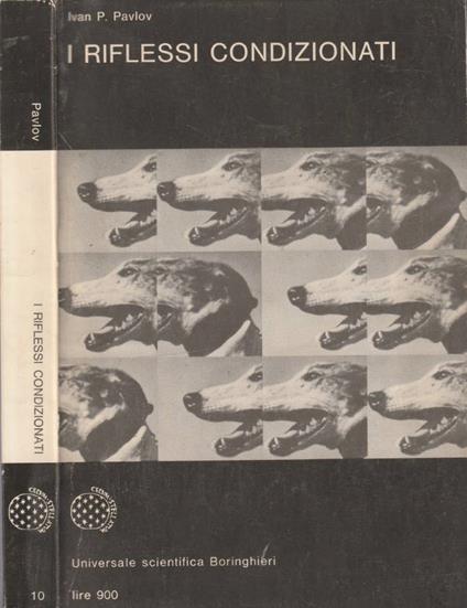 I riflessi condizionati - Pavlov Ivan - copertina