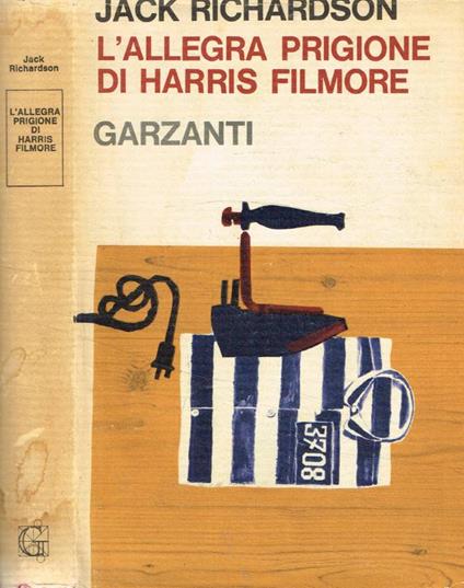 L' allegra prigione di Harris Filmore - Jack Richardson - copertina