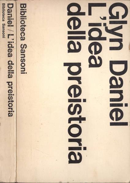 L' idea della preistoria - Glyn Daniel - copertina